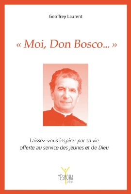 Livre "Moi, Don Bosco..."